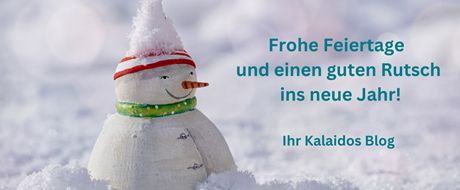 Schneemann mit Schriftzug: Frohe Feiertage - Ihr Kalaidos Blog Schneemann mit Schriftzug: Frohe Feiertage - Ihr Kalaidos Blog